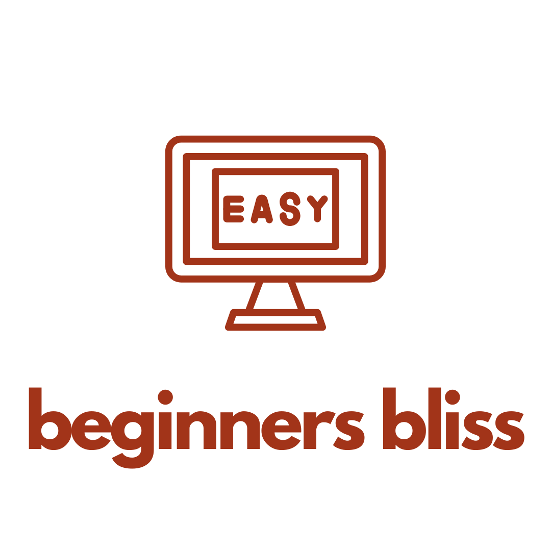 Beginners Bliss